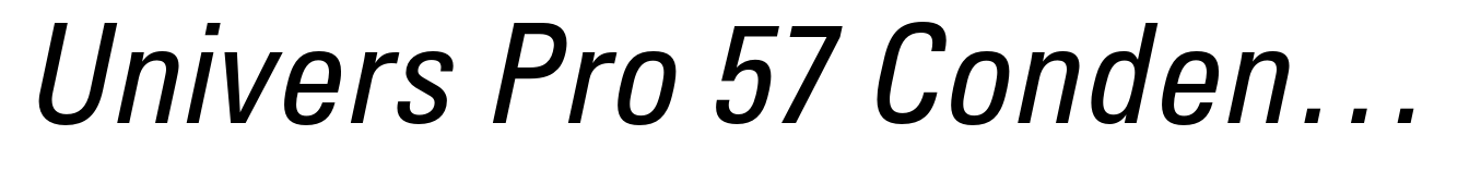 Univers Pro 57 Condensed Oblique